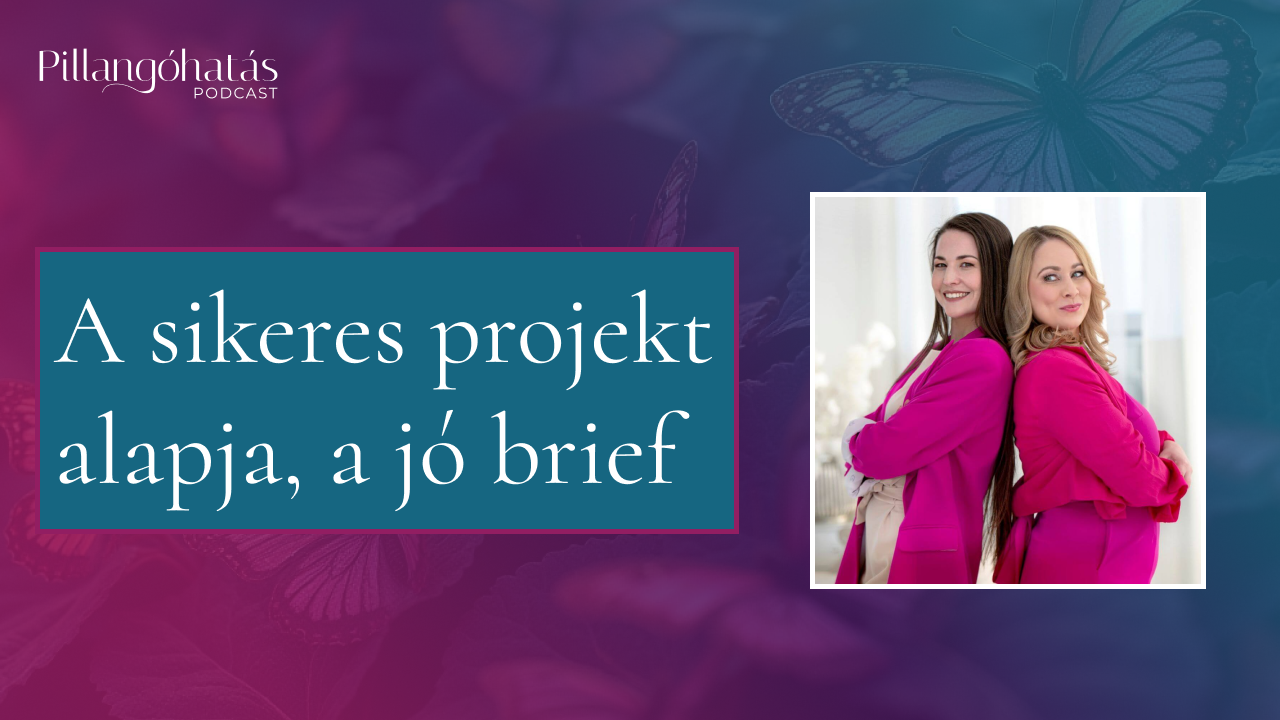 A sikeres projekt alapja, a jó brief